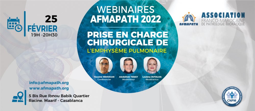 Webinaire AFMAPATH du 25 février 2022 : La prise en charge chirurgicale de l&#039;emphysème pulmonaire